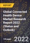 Global Connected Health Device Market Research Report 2022 (Status and Outlook) - Product Thumbnail Image
