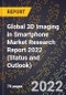 Global 3D Imaging in Smartphone Market Research Report 2022 (Status and Outlook) - Product Thumbnail Image