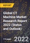 Global CT Machine Market Research Report 2022 (Status and Outlook) - Product Thumbnail Image