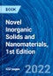 Novel Inorganic Solids and Nanomaterials, 1st Edition - Product Thumbnail Image