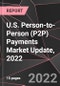 U.S. Person-to-Person (P2P) Payments Market Update, 2022 - Product Thumbnail Image