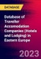 Database of Traveller Accomodation Companies (Hotels and Lodging} in Eastern Europe - Product Image