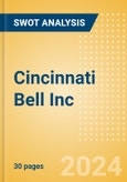 Cincinnati Bell Inc - Strategic SWOT Analysis Review- Product Image