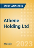 Athene Holding Ltd - Strategic SWOT Analysis Review- Product Image