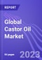 Global Castor Oil Market (by Type, Application & Region): Insights & Forecast with Potential Impact of COVID-19 (2023-2027) - Product Thumbnail Image