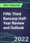2022 Fifth Third Bancorp Half-Year Review and Outlook - Strategic SWOT Analysis, Performance, Capabilities, Goals and Strategies in the Global Banking, Financial Services Industry - Product Thumbnail Image