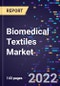 Biomedical Textiles Market, By Fiber Type, By Fabric Type, By Application, and By Region Forecast to 2028 - Product Image