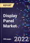 Display Panel Market Size, Share, Trends, By Application, By Panel Resolution By Panel Size, By Display Type, By End-use, and By Region Forecast to 2030 - Product Image