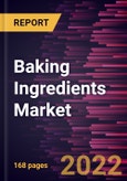 Baking Ingredients Market Forecast to 2028 - COVID-19 Impact and Global Analysis By Type and Application- Product Image