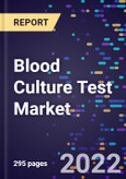 Blood Culture Test Market By Method, By Product, By Application, By Technology, By End-use, and By Region Forecast to 2030- Product Image