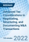 Advanced Tax Considerations in Negotiating, Structuring, and Documenting M&A Transactions - Webinar (Recorded) - Product Thumbnail Image
