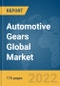 Automotive Gears Global Market Report 2022 - Product Image