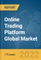 Online Trading Platform Global Market Report 2022 - Product Thumbnail Image