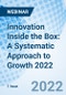 Innovation Inside the Box: A Systematic Approach to Growth 2022 - Webinar - Product Image