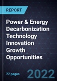 Power & Energy Decarbonization Technology Innovation Growth Opportunities- Product Image