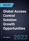 Global Access Control Solution Growth Opportunities - Product Image