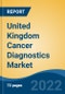 United Kingdom Cancer Diagnostics Market, By Product (Consumables v/s Instruments), By Technology (IVD Testing, Imaging, Biopsy), By Application (Breast Cancer, Lung Cancer, Colorectal Cancer, Others), By End User, By Region, Competition Forecast & Opportunities, 2027 - Product Thumbnail Image