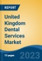 United Kingdom Dental Services Market, By Service (Prosthodontics {Porcelain Veneers, Crowns, Fixing Bridges, Others}, Endodontics, Cosmetic Dentistry, Periodontics, Others), By Market Structure, By Patient Type, By Region, Competition Forecast & Opportunities, 2027 - Product Thumbnail Image