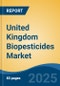 United Kingdom Biopesticides Market By Source, By Type, By Formulation, By Mode of Application, By Crop Type, By Region, Competition Forecast & Opportunities, 2027 - Product Thumbnail Image