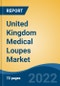 United Kingdom Medical Loupes Market, By Type (Flip-Up Loupes, Through-The-Lens (TTL) Loupes, Clip-On Loupes, Headband Mounted), By Lens Type, By Distribution Channel, By Application, By End User, By Source, By Region, Competition Forecast & Opportunities, 2027 - Product Thumbnail Image