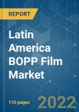 Latin America BOPP Film Market - Growth, Trends, COVID-19 Impact, and Forecasts (2022-2027)- Product Image