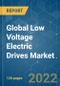 Global Low Voltage Electric Drives Market - Growth, Trends, COVID-19 Impact, and Forecasts (2022-2027) - Product Image