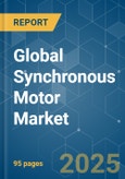 Global Synchronous Motor Market - Growth, Trends, COVID-19 Impact, and Forecasts (2022-2027)- Product Image