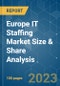 Europe IT Staffing Market Size & Share Analysis - Growth Trends & Forecasts (2023 - 2028) - Product Thumbnail Image