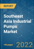 Southeast Asia Industrial Pumps Market - Growth, Trends, COVID-19 Impact, Forecasts (2022-2027)- Product Image