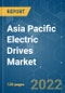 Asia Pacific Electric Drives Market - Growth, Trends, COVID-19 Impact, and Forecasts (2022 - 2027) - Product Thumbnail Image