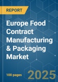 Europe Food Contract Manufacturing & Packaging Market - Growth, Trends, COVID-19 Impact, and Forecasts (2022-2027)- Product Image