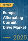 Europe Alternating Current (AC) Drive Market - Growth, Trends, COVID-19 Impact, and Forecasts (2022-2027)- Product Image