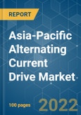 Asia-Pacific Alternating Current (AC) Drive Market - Growth, Trends, COVID-19 Impact and Forecasts (2022-2027)- Product Image