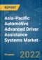 Asia-Pacific Automotive Advanced Driver Assistance Systems Market - Growth, Trends, COVID-19 Impact, and Forecasts (2022 - 2027) - Product Image