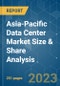 Asia-Pacific Data Center Market Size & Share Analysis - Growth Trends & Forecasts Up To 2029 - Product Image
