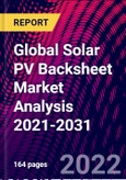 Global Solar PV Backsheet Market Analysis 2021-2031- Product Image