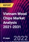 Vietnam Wood Chips Market Analysis 2021-2031 - Product Thumbnail Image