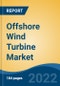 Offshore Wind Turbine Market, By Installation Type (Fixed, Floating), By Turbine Capacity (Up to 3 MW, 3 MW to 5 MW, > 5 MW), By Region, Opportunity and Forecast, 2017-2027 - Product Image