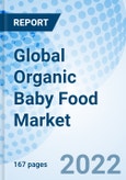 Global Organic Baby Food Market Size, Trends & Growth Opportunity, by product, By Distribution Channel, By Region and Forecast till 2027- Product Image