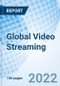 Global Video Streaming Size, Trends & Growth Opportunity, By Components, By Type, By Distribution Channel and By Region Forecast till 2027 - Product Thumbnail Image