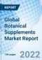 Global Botanical Supplements Market Report Size, Trends & Growth Opportunity, By Source, By Form, By Application, By Distribution Channel, By Region and Forecast till 2027 - Product Image