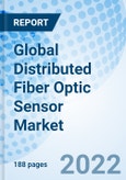 Global Distributed Fiber Optic Sensor Market Size, Trends & Growth Opportunity, By Technology, By Vertical, By Application, and Forecast till 2027- Product Image
