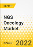 NGS Oncology Market - A Global and Regional Analysis: Focus on Offering, Sequencing Technology, Workflow, Application, End User, and Region - Analysis and Forecast, 2022-2032- Product Image