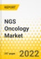 NGS Oncology Market - A Global and Regional Analysis: Focus on Offering, Sequencing Technology, Workflow, Application, End User, and Region - Analysis and Forecast, 2022-2032 - Product Thumbnail Image