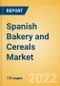 Spanish Bakery and Cereals Market Size by Categories, Distribution Channel, Market Share and Forecast, 2021-2026 - Product Thumbnail Image