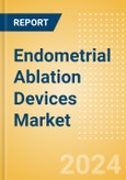 Endometrial Ablation Devices Market Size by Segments, Share, Regulatory, Reimbursement, Installed Base and Forecast to 2033- Product Image