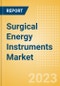Surgical Energy Instruments Market Size by Segments, Share, Regulatory, Reimbursement, Procedures and Forecast to 2033 - Product Image