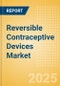 Reversible Contraceptive Devices Market Size by Segments, Share, Regulatory, Reimbursement, Procedures and Forecast to 2033 - Product Thumbnail Image