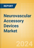 Neurovascular Accessory Devices Market Size by Segments, Share, Regulatory, Reimbursement, Procedures and Forecast to 2036- Product Image