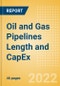 Oil and Gas Pipelines Length and Capacity and Capital Expenditure (CapEx) Forecast by Region, Countries and Companies including details of New Build and Expansion (Announcements and Cancellations) Projects, 2022-2026 - Product Image